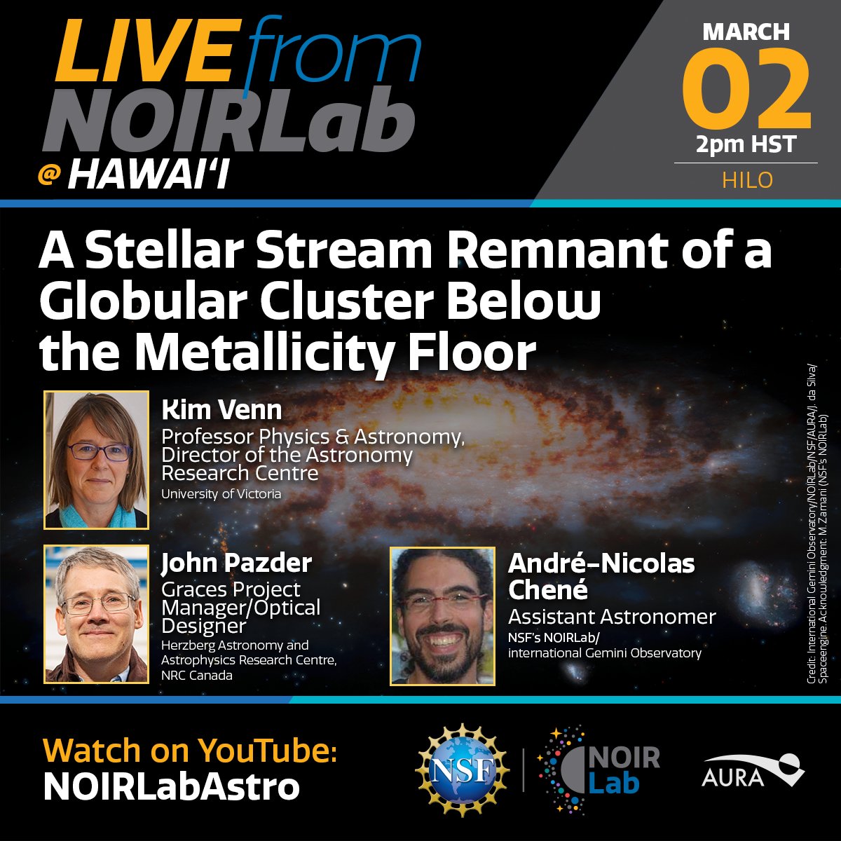 NOIRLabAstro's tweet image. Join us today, Wednesday 2 March at 2pm HST/ 5pm MST/7pm ET, for this month’s #LivefromNOIRLab!

youtu.be/RLJ5ZZ5zC68
 
#NOIRLab @GeminiObs @NRC_CNRC @uvic @ArcUvic @1232kim @nfmartin1980