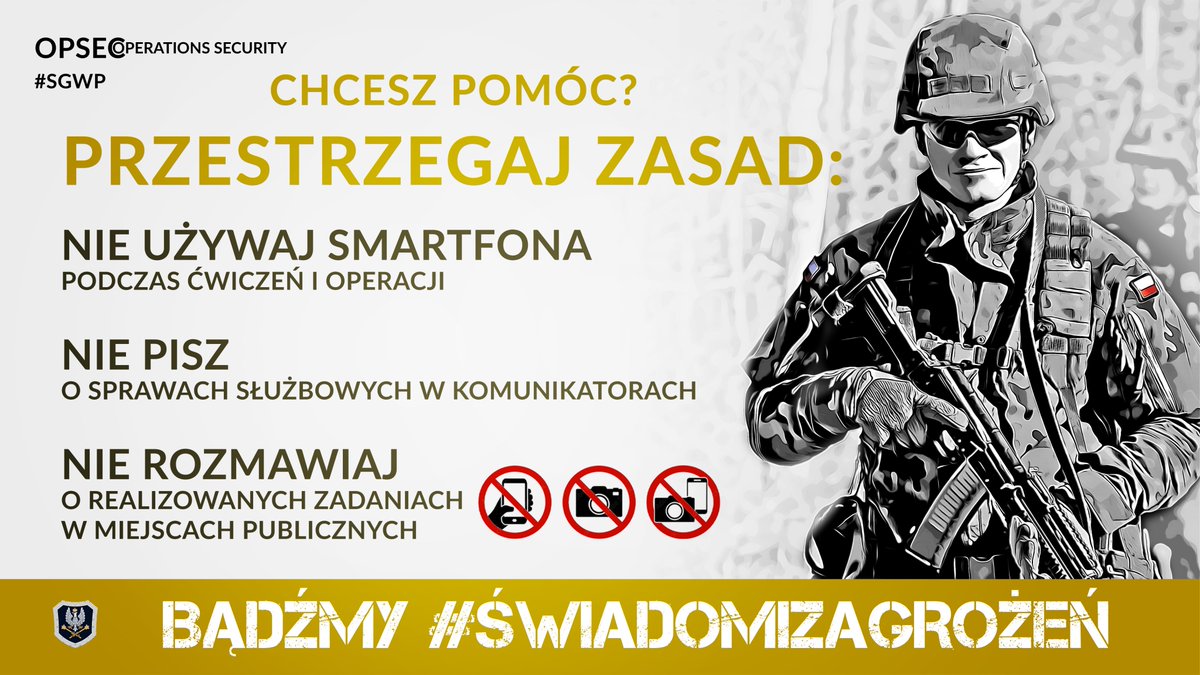 SztabGenWP's tweet photo. Postępuj zgodnie z regułami #OPSEC.

Minimalizuj ryzyko ujawnienia informacji wrażliwych. Nie używaj urządzeń do przetwarzania obrazu i dźwięku, https://t.co/GFW8C8Ql4s. służbowych i prywatnych telefonów komórkowych, w obszarze działań wojskowych. 

Bądźmy #ŚwiadomiZagrożeń https://t.co/I8TZFZVcMQ