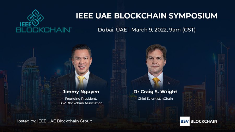 March 9: join <a href="/Dr_CSWright/">Dr Craig S Wright</a> and me at 1st IEEE UAE Blockchain Symposium at University of #Dubai. We'll discuss #BSV #blockchain's scaling capacity to build a better Internet and a world of data.

Register for FREE: orlo.uk/Gm73u