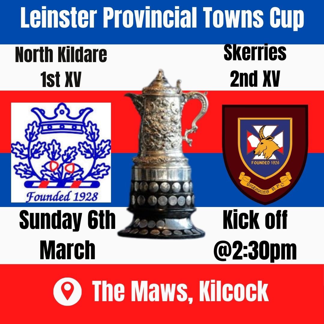 NKRFC's tweet photo. Leinster Provincial 1st’s &amp; 2nd’s Towns Cup fixtures this weekend:

Saturday 5/3/22: 2nd XV away to Tullow RFC. Kick off 2:30pm

Sunday 6/3/22: 1st XV home town Skerries 2nd XV. Kick off 2:30pm

@leinsterrugby 

#FromTheGroundUp

🇫🇷🇫🇷🇫🇷 https://t.co/FMNMozeo60