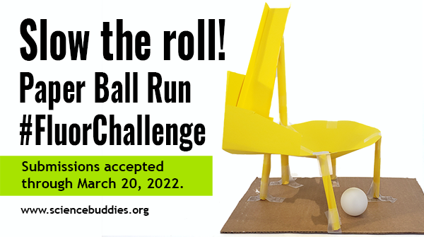ScienceBuddies's tweet photo. The 2022 #FluorChallenge is on! You'll need paper, tape, a ping pong ball, and an #engineering mindset for this year's Paper Ball Run Challenge. Entries accepted through Mar 20, 2022.
https://t.co/fTnMAtqN6g
#fluorchallenge2022 #STEMcontest @FluorCorp https://t.co/TodK1JIGrE