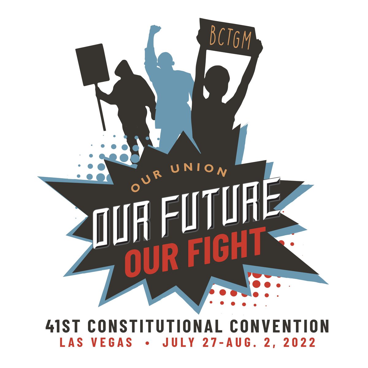 BCTGM's tweet photo. Our Union. Our Future. Our Fight. | #BCTGM2022

SAVE THE DATE! The 41st Constitutional Convention will be held at Planet Hollywood Resort and Casino Las Vegas from July 27 through August 2.

Check Delegate Eligibility Requirements and start planning! 👉 https://t.co/3fE7yr5ima https://t.co/Vu319Qzdb6