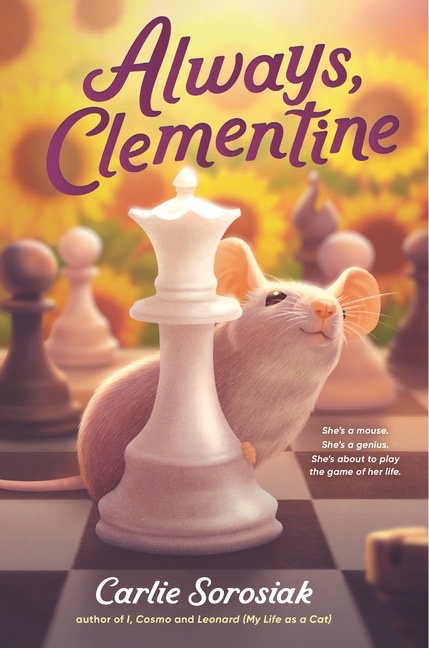 🐭 May I present to you the mouse cover of my dreams. Illustrated by @VivienneTo and designed by Maya Tatsukawa, the US cover for ALWAYS, CLEMENTINE left me absolutely speechless. I burst into tears when I saw it! Captures the soul of the story so beautifully. 🌻 @walkerbooksus