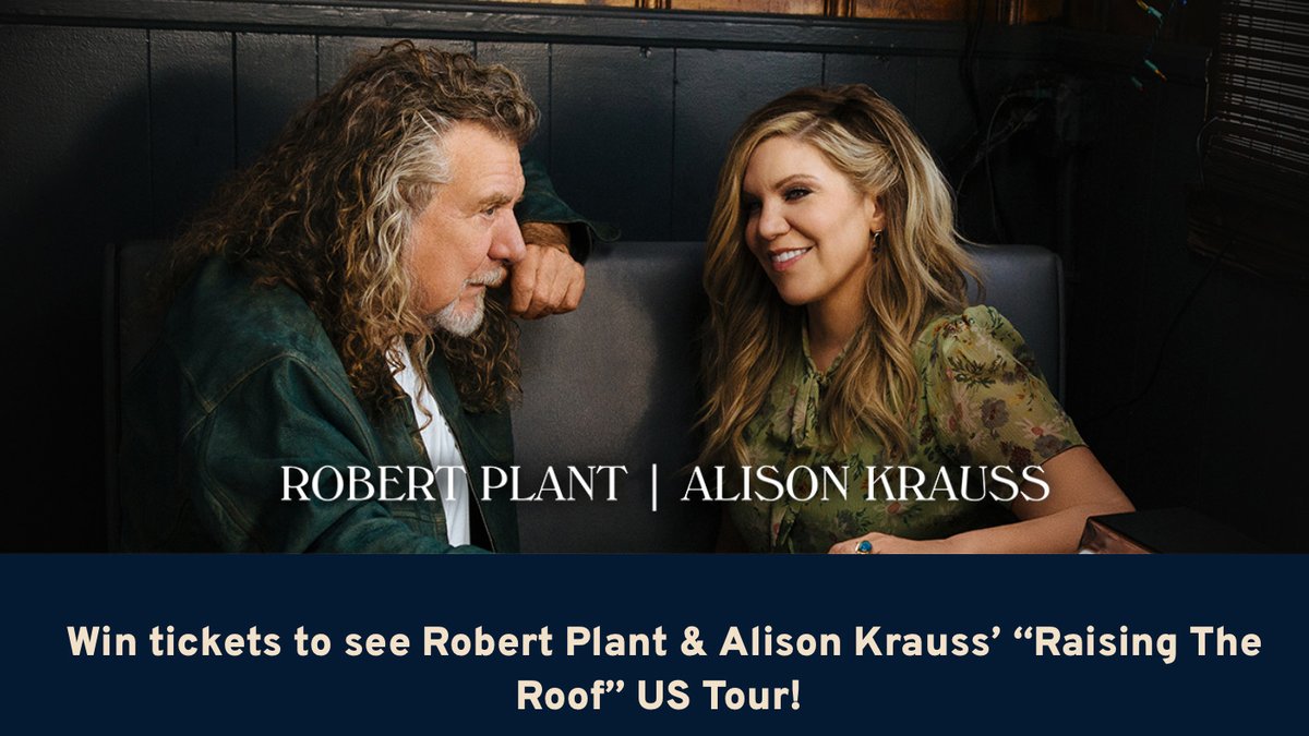 Robert Plant & Alison Krauss (@plantkrauss) on Twitter photo Win tickets to see <a href="/RobertPlant/">Robert Plant</a> and <a href="/AlisonKrauss/">Alison Krauss</a> on the Raising The Roof US Tour.
Enter here: found.ee/WinRaisingTheR… Win tickets to see <a href="/RobertPlant/">Robert Plant</a> and <a href="/AlisonKrauss/">Alison Krauss</a> on the Raising The Roof US Tour.
Enter here: found.ee/WinRaisingTheR…