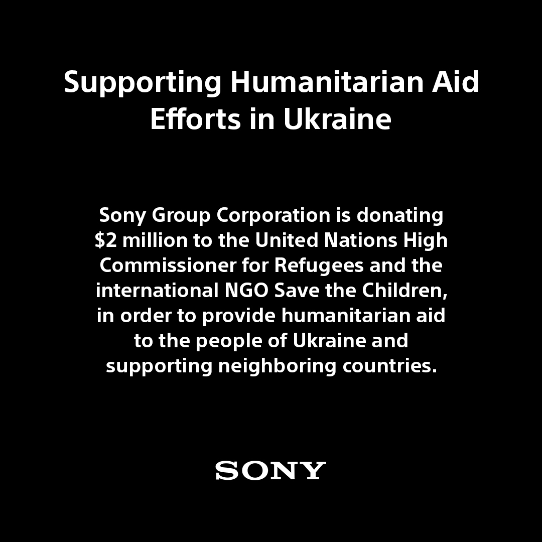 Sony's tweet image. We sincerely hope that peace will be restored in Ukraine and around the world. go.sony.com/ukraine