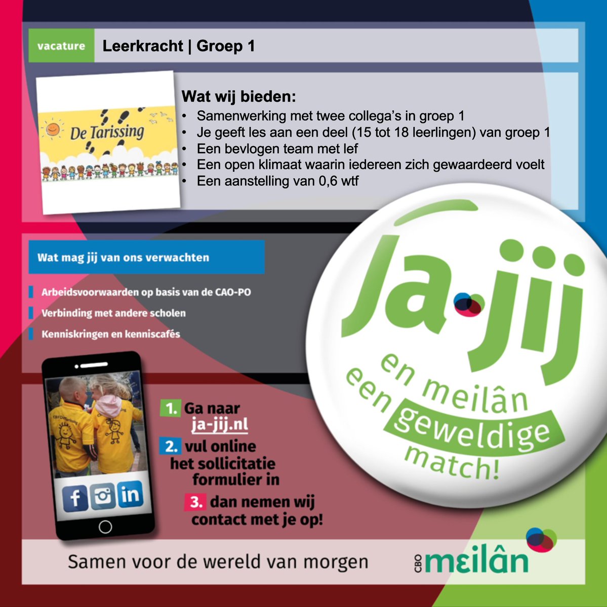 CBS De Tarissing zoekt jou! Ben jij of ken jij een werkzoekende leerkracht met lef? Solliciteer gemakkelijk via ja-jij.nl!