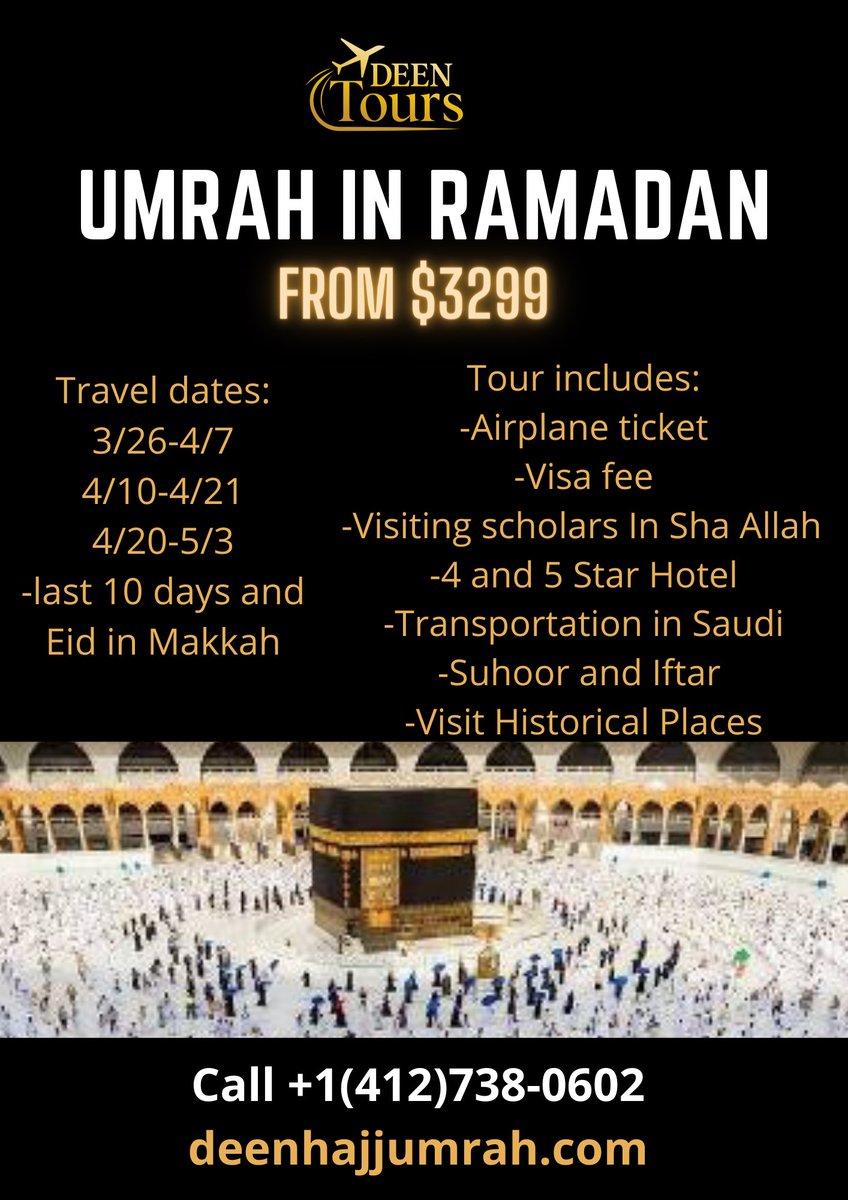 deen_tours's tweet photo. 1st Umrah in Ramadan tour will be accompanied by Sheikh abu Muhamad Al Maghribi. Tours from USA,Canada &amp;UK. Group discounts. Register at https://t.co/CrGPmdcwUn or call +1 (412) 738-0603 @1MMeducation @GtownMasjid @troidorg @AbuHakeemBilal  @AbooSuhailah @AbuKhadeejahSP #umrah https://t.co/JhiY58ZG2t
