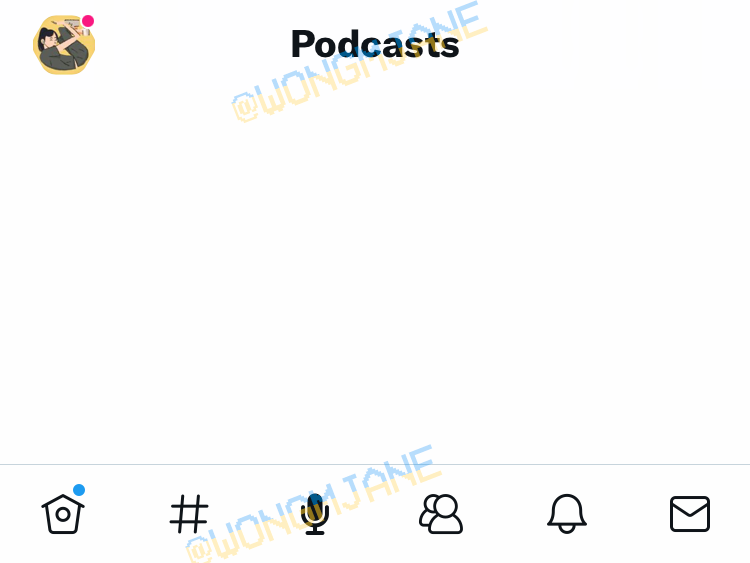 wongmjane's tweet photo. Twitter is working on Podcasts tab https://t.co/64tTd3XPdu