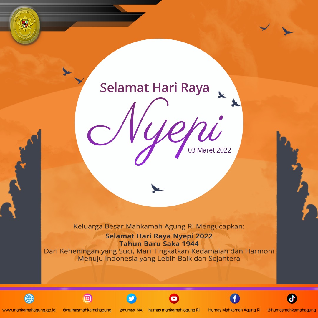 Humas_MA's tweet photo. Keluarga Besar Mahkamah Agung RI Mengucapkan:

Selamat Hari Raya Nyepi 2022
Tahun Baru Saka 1944

Dari Keheningan yang Suci, Mari Tingkatkan Kedamaian dan Harmoni Menuju Indonesia yang Lebih Baik dan Sejahtera

#humasmahkamahagung 
#mahkamahagungri 
#nyepi https://t.co/EArDOWc5RG