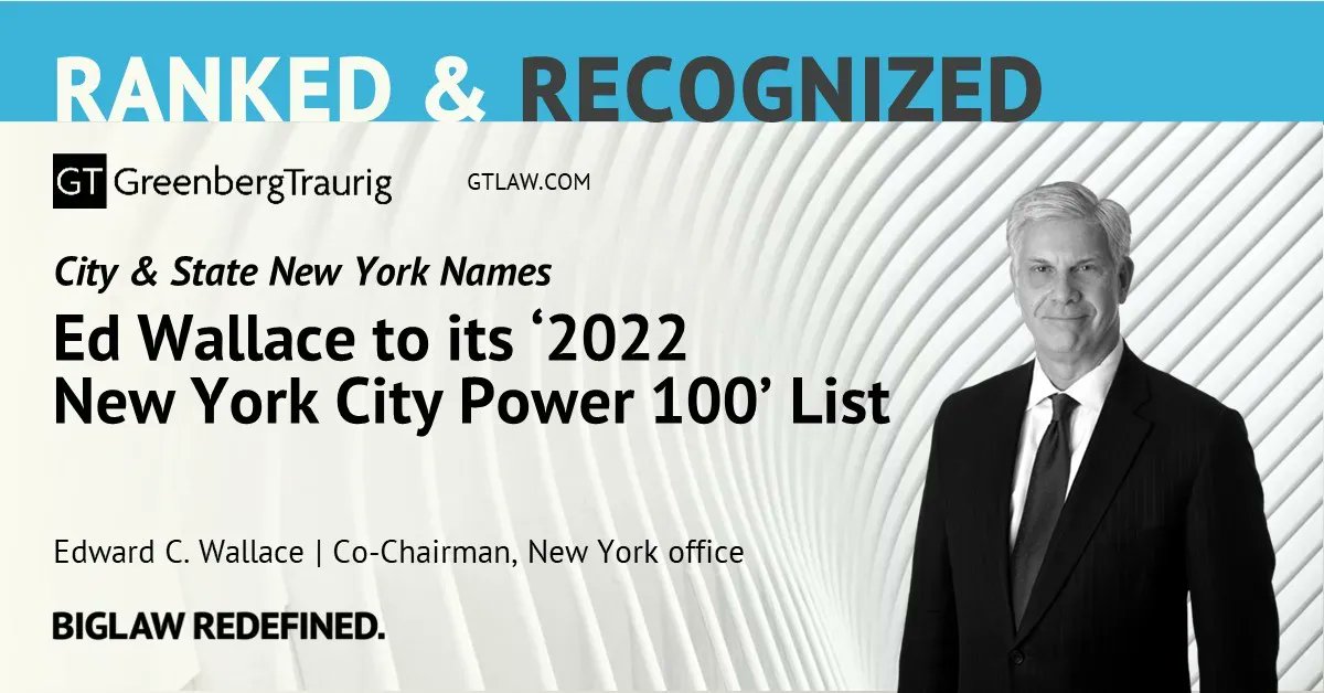 GT_Law's tweet photo. Congratulations to @GT_Law's Ed Wallace for being named to @CityAndStateNY's 2022 New York City Power 100 list! Learn more here: https://t.co/M2LwwXa6n0 #GTNewYork #Power100List https://t.co/kA26hBHSak