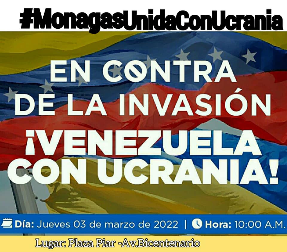 Mañana #3Mar el llamado es salir en contra de la invasión a Ucrania y alzar la voz por la soberanía de los países libres. 

¡Venezuela está con nuestros hermanos ucranianos!

Te esperamos 10:00 a.m. en la plaza Piar #Monagas

#VzlaRespaldaUcrania