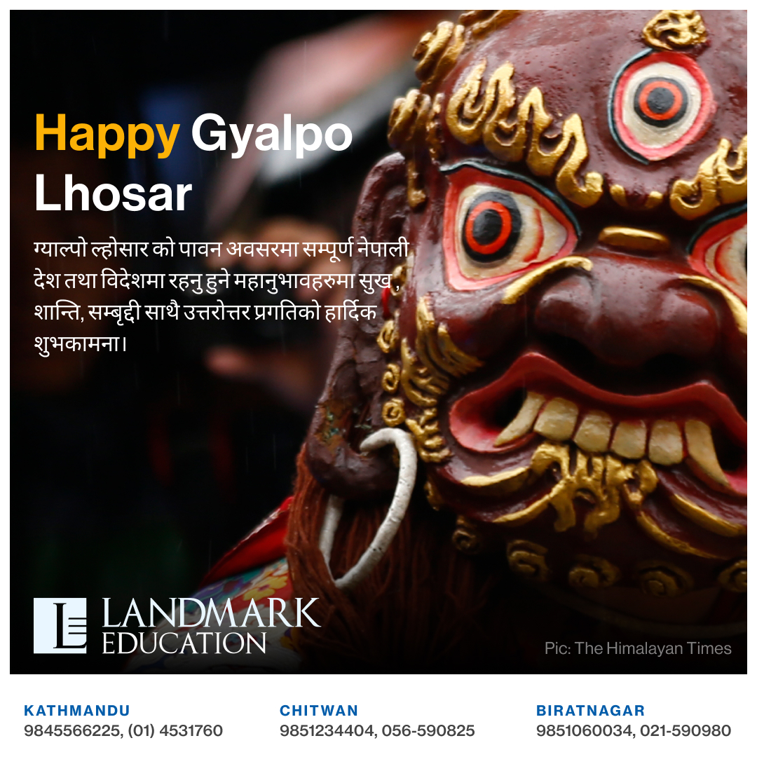 ग्याल्पो ल्होसार को पावन अवसरमा सम्पूर्ण नेपाली देश तथा विदेशमा रहनु हुने महानुभावहरुमा सुख , शान्ति, सम्बृद्दी साथै उत्तरोत्तर प्रगतिको हार्दिक शुभकामना।