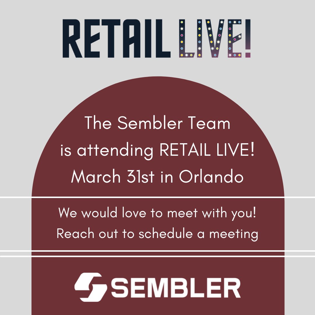 The Sembler Team will be attending RETAIL LIVE!  In Orlando on March 31st.  We would love to meet with you!