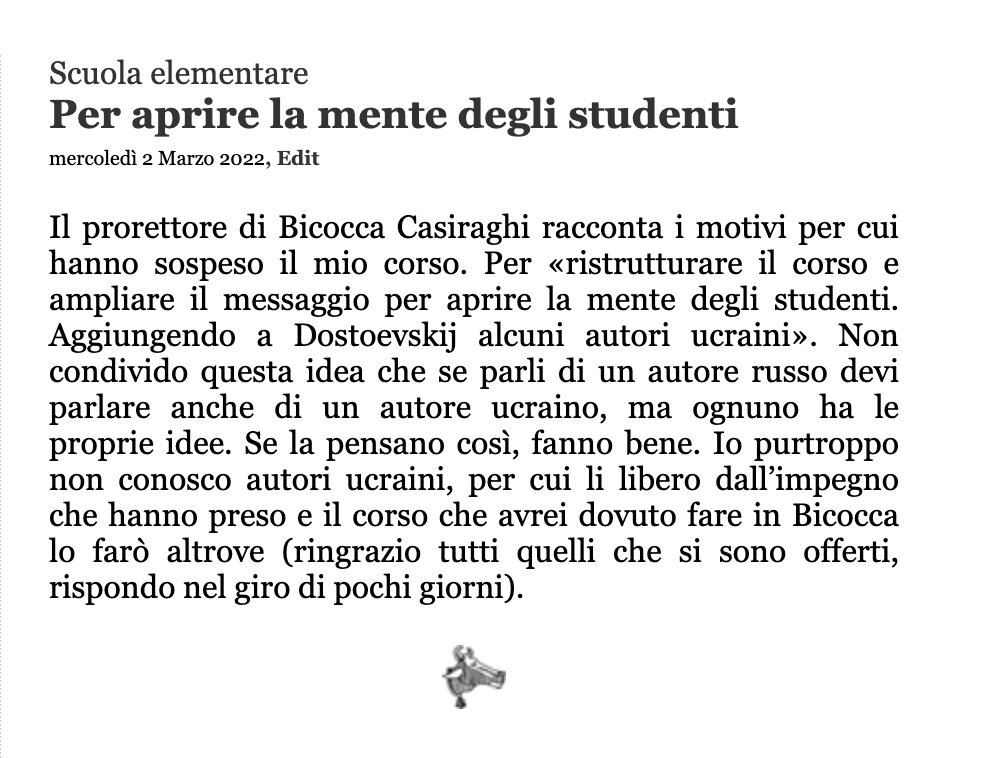 Il prorettore di Bicocca Casiraghi racconta i motivi per cui hanno sospeso il mio corso. Per «ristrutturare il corso e ampliare il messaggio per aprire la mente degli studenti. Aggiungendo a Dostoevskij alcuni autori ucraini»... paolonori.it/per-aprire-la-…