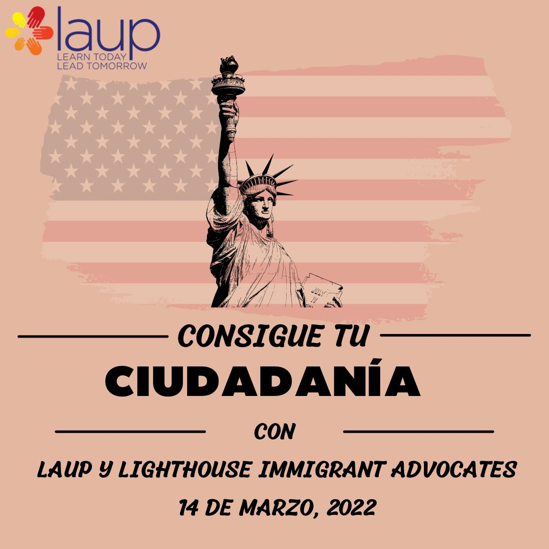 ¡Menos de días semanas para que empiecen las aulas de ciudadanía! Serán los lunes de 6:00PM a 7:30PM por diez semanas. Envía un correo electrónico para info@laup.org para regístrate.