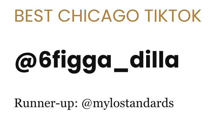 thankful to be runner up for best chicago tik tok behind the legend <a href="/6figga_dilla/">Shermann Dilla Thomas</a>. thankful to all my followers for writing into <a href="/Chicago_Reader/">Chicago Reader</a> to add the category. my tik tok "blowing up" this year has made me feel loved and appreciated by my city. i am forever grateful