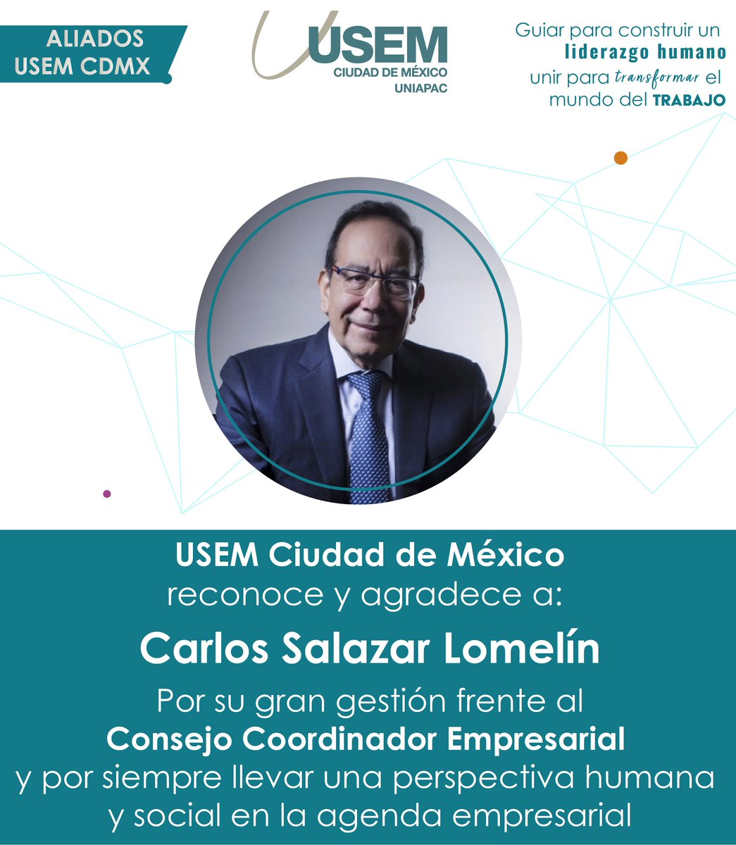 #usemcdmx reconoce y agradece la labor de <a href="/CSalazarLomelin/">Carlos Salazar</a> , frente al <a href="/cceoficialmx/">Consejo Coordinador Empresarial CCE</a>  y por llevar una perspectiva humana y social en la agenda empresarial.