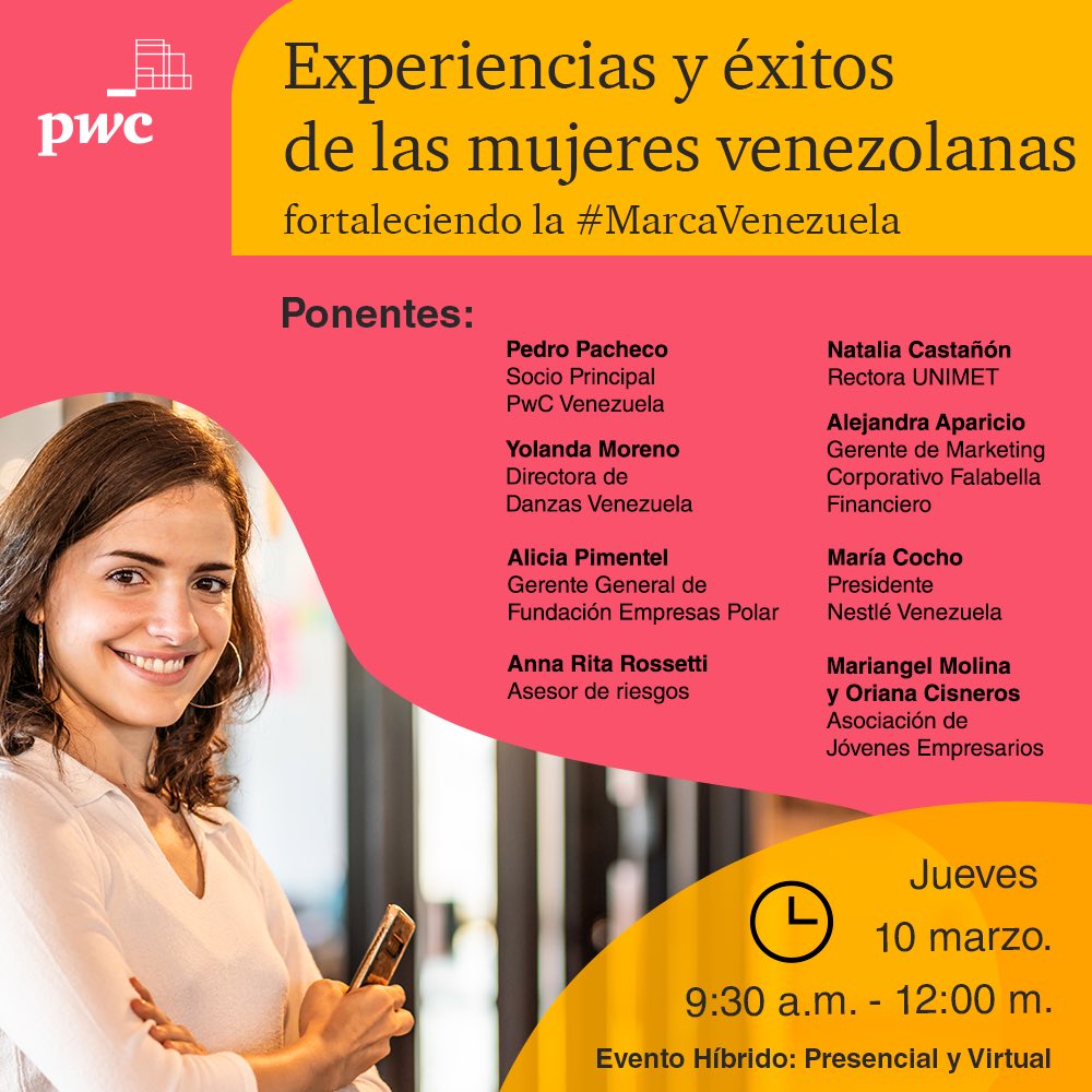 PwC_Venezuela's tweet photo. Te invitamos a la conferencia "Experiencias y éxitos de las mujeres venezolanas, fortaleciendo la #MarcaVenezuela" este 10 de Marzo, de 9:30 a.m a 12:00 m.

Se realizará virtual y presencial.

Regístrate en el siguiente link: https://t.co/MdgSUz8vXZ https://t.co/2FJEiachMt