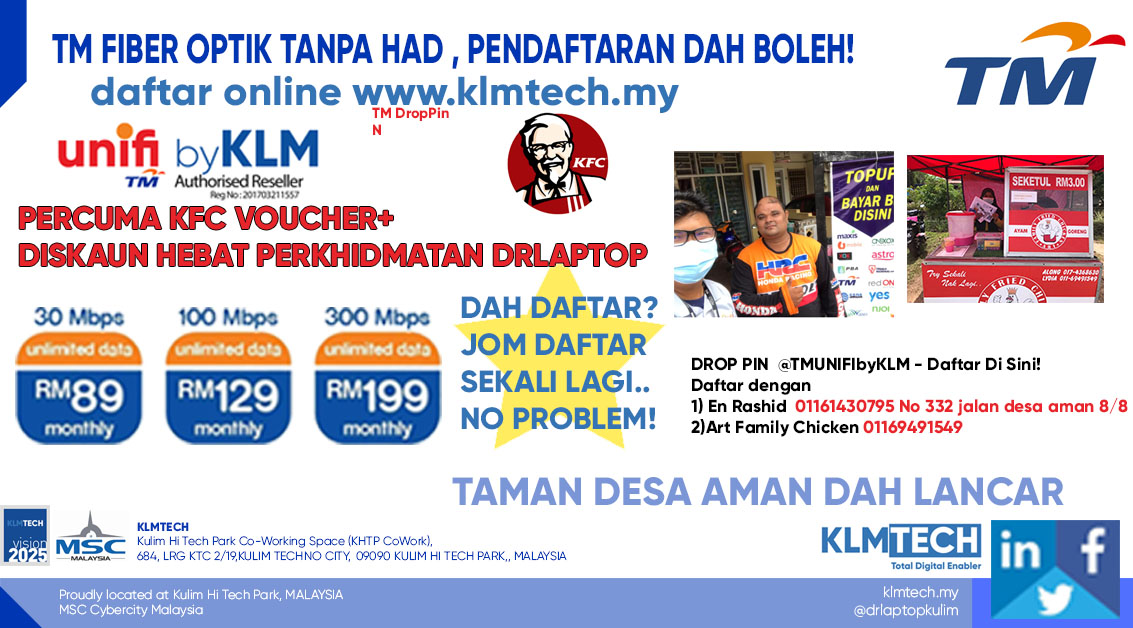 Limited PORT available.Daftar sebelum PENUH!
BOLEH DAFTAR SEMULA JIKA SEBAB ANDA BELUM PASANG!FREEGIFT VOUCHER KFC-TRUSTED! 
CERTIFICATE TM UNIFIBYKLM, 30 HARI PERCUMA
𝐏𝐀𝐊𝐄𝐉 - 𝐔𝐍𝐈𝐅𝐈 𝐇𝐎𝐓𝐋𝐈𝐍𝐄 𝐌𝐀𝐋𝐀𝐘𝐒𝐈A
Register Online - klmtech.my