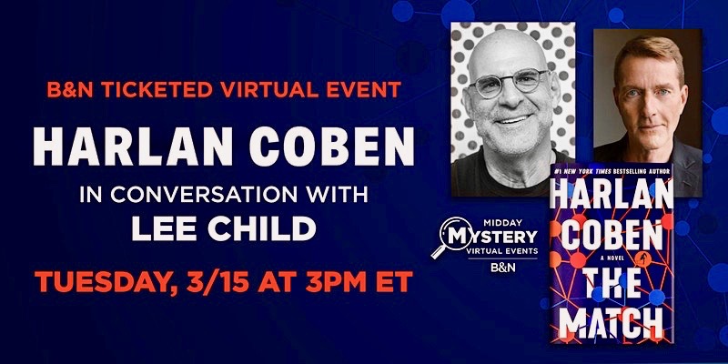 #ComingUp: Here's a #thriller--or maybe 2. Getting excited to "see" one of my favorite authors, <a href="/HarlanCoben/">Harlan Coben</a>, discuss his latest novel, #TheMatch!  Joining Harlan on this vitual book tour stop will be yet another one of my favorite authors- <a href="/LeeChildReacher/">Jack Reacher Books</a>! Quite a "thrill"!