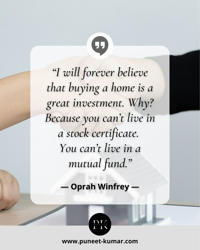 Quote : “I will forever believe that buying a home is a great investment. Why? Because you can’t live in a stock certificate. You can’t live in a mutual fund.” - Oprah Winfrey

#realestatedubai #downtowndubai #luxuryrealestate #puneetkumardubai #turnkeyproperties #dubai