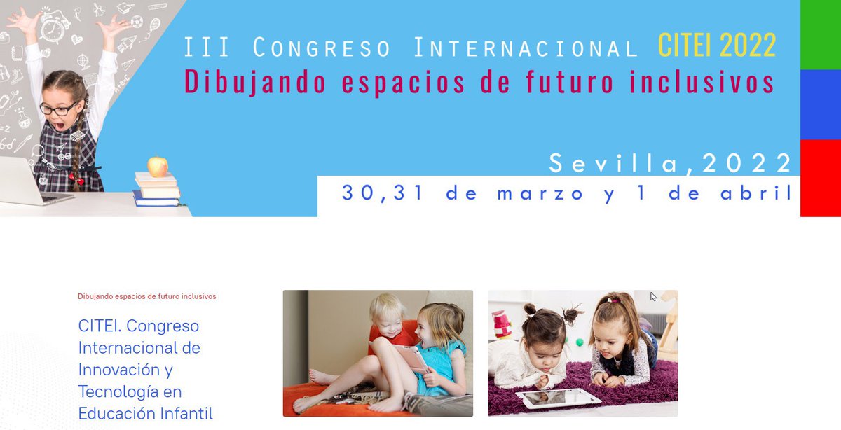 🔴 MAÑANA. Último día de entrega de comunicaciones.  

➡️ CITEI. Congreso Internacional de Innovación y Tecnología en Educación Infantil
📆 30, 31 de marzo y 1 de abril, 2022 en la Universidad de Sevilla
citei.us.es