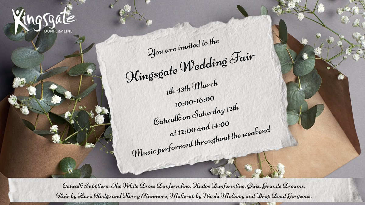 You are invited to the Kingsgates Wedding Fair Friday 11th-13th March. With live music throughout the weekend a Bridal catwalk on Saturday an ice cream parlour, Piper and lots more. 
#sayyestothedress #ido #dunfermlineweddingfair #kingsgatedunfermline
