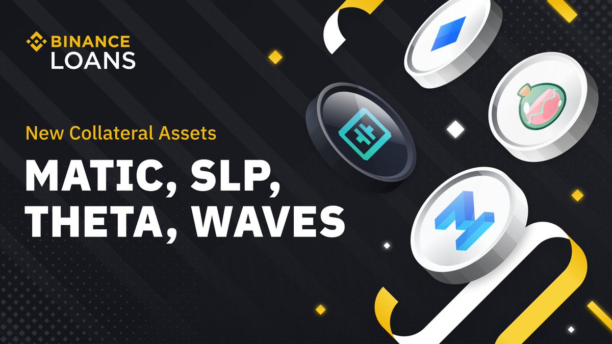 binance's tweet photo. #Binance Loans adds collateral assets $MATIC, $SLP, $THETA &amp; $WAVES

➡️ https://t.co/hkufEOfZOs https://t.co/G579KgWioa