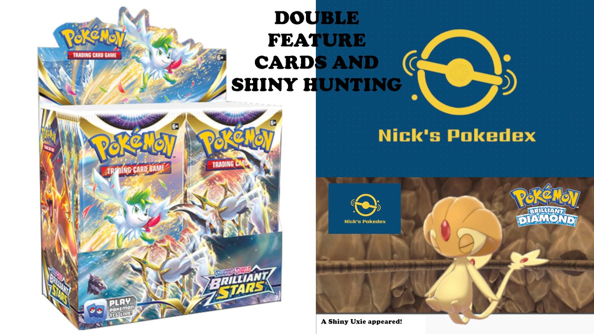 NickPokedex's tweet photo. TWO STREAMS FOR THE PRICE OF ONE!!! We are opening up a booster box of Brilliant Stars and then doing some shiny hunting for Uxie in Brilliant Diamond.  Come join me LIVE right now at the link below!!!

https://t.co/5qk1cVJOBj https://t.co/AjNgQmtecT