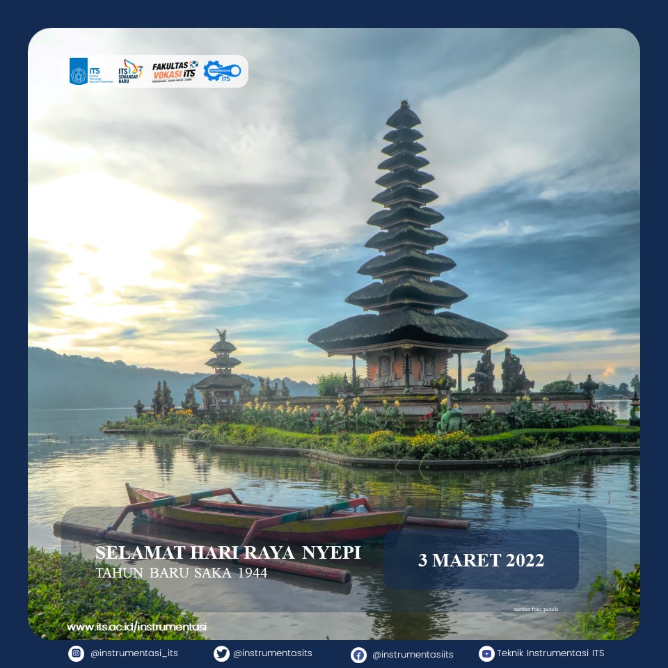 Selamat hari raya Nyepi tahun Saka 1944 dan Hari Raya Galungan Lan Kuningan. Dumogi Shanti Lan Jagadhita.

#ITSSurabaya
#ITSCampus 
#InstrumentasiITS
#teknikinstrumentasiITS
#harirayanyepi2022
#TahunBaruSaka1944