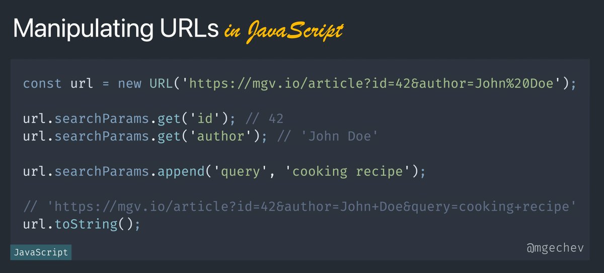mgechev's tweet image. JavaScript has a built-in API that allows you to easily manipulate URLs and get their search parameters ✨
