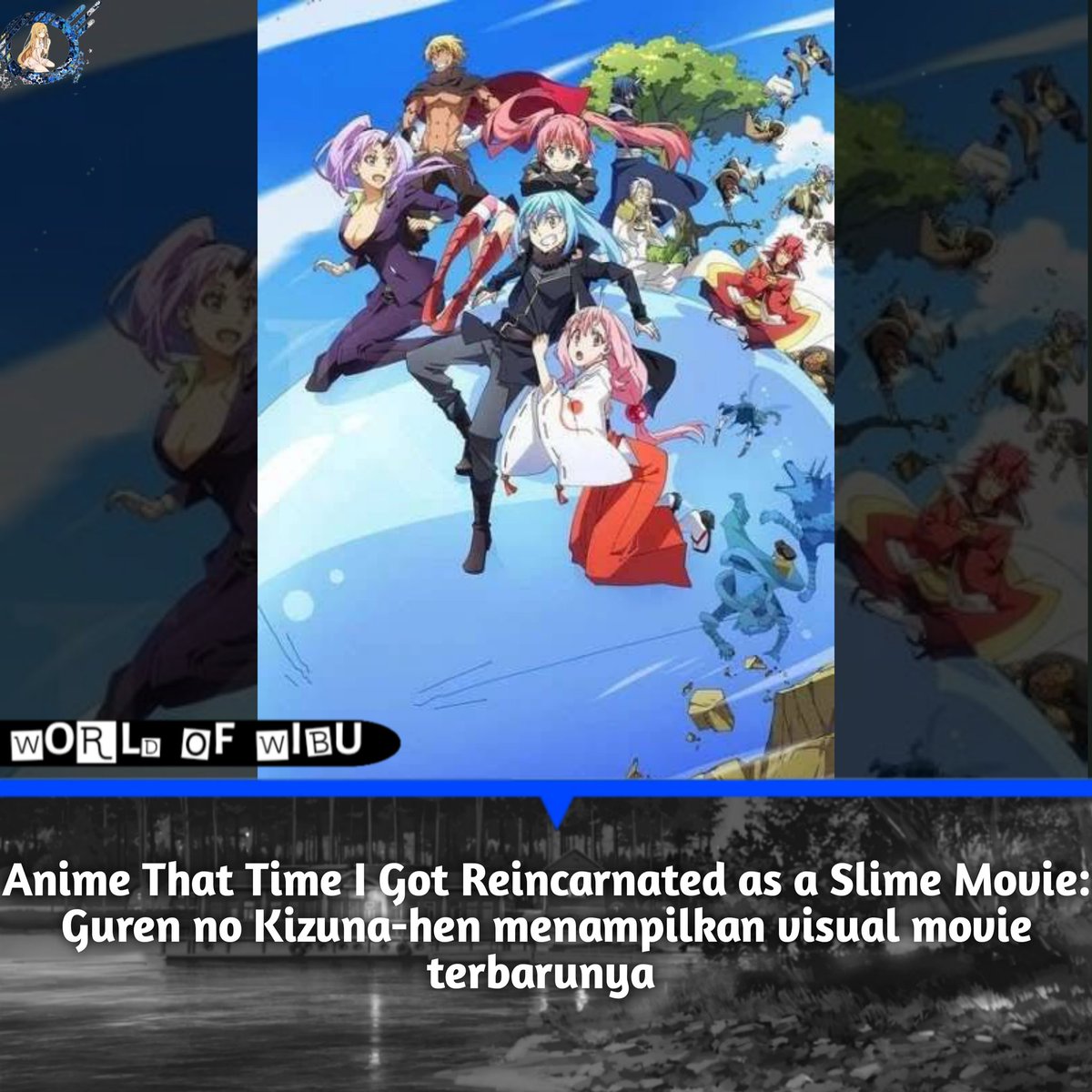 wibu_world's tweet photo. Anime "Tensei-shitara-slime-datta-ken Movie"

Studio : -

Anime ini akan tayang pada bulan November 2022

#anime #worldofwibu #wibu #otaku
#wibuindonesia #otakuindo #amvindo
#animelovers #newanime #bestanime #kawaii #tenseishitaraslimedattakenmovie #tensura https://t.co/eX9pXpvH30