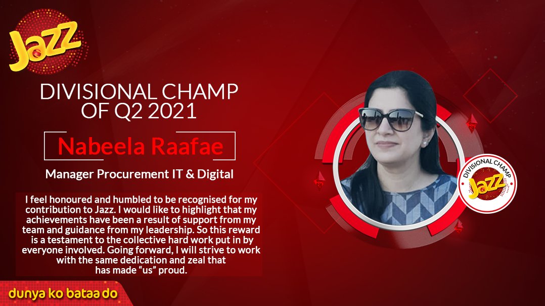 Jazz is extremely proud of our star talent, Nabeela Raafae, one of our Divisional Champs of Q2 - 2021. Your contributions are highly valued!

#JazzSuper4G #DunyaKoBataaDo