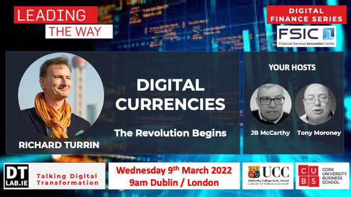Digital Transformation Lab (@dtlabucc) on Twitter photo Join us for a live debate with <a href="/richardturrin/">Richard Turrin</a> on:
#Digital #Currencies - the Revolution Begins
When: 9th March 2022 - pam GMT
Free Reg: eventbrite.ie/e/digital-curr…
#CBDC #CBDCs #cryptocurrencies #stablecoins #cash #cashless #DigitalTransformation <a href="/CUBSucc/">Cork University Business School (CUBS)</a> Join us for a live debate with <a href="/richardturrin/">Richard Turrin</a> on:
#Digital #Currencies - the Revolution Begins
When: 9th March 2022 - pam GMT
Free Reg: eventbrite.ie/e/digital-curr…
#CBDC #CBDCs #cryptocurrencies #stablecoins #cash #cashless #DigitalTransformation <a href="/CUBSucc/">Cork University Business School (CUBS)</a>