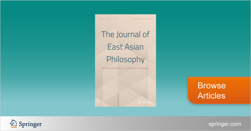 The Journal of East Asian Philosophy

springer.com/journal/43493
