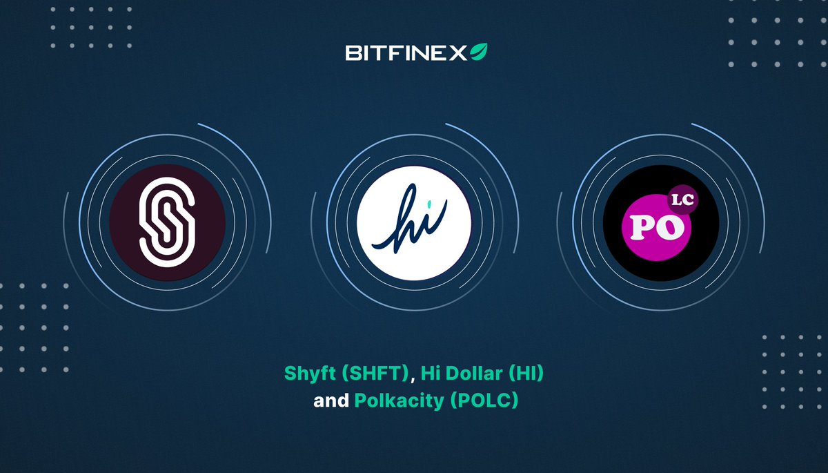 🔜 <a href="/shyftnetwork/">Shyft Network</a> (SHFT), <a href="/hi_com_official/">hi | Web 3 Neo-Banking</a> (HI), and <a href="/PolkaCity/">Polkacity</a> (POLC) are coming to #Bitfinex!

👀 Follow <a href="/bitfinex/">Bitfinex</a> to be the first to know when $SHFT, $HI, and $POLC will be listed and their available pairs.