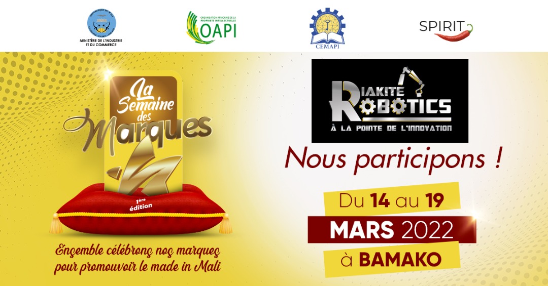 RoboticsDiakite's tweet image. #Diakiterobotics #partenaire 

Diakité Robotics participe à la 1ère Édition de la plus grande initiative dédiée à la promotion des marques Made in #Mali. #diakiterobotics#bamako #semainemarques #cemapi #223#