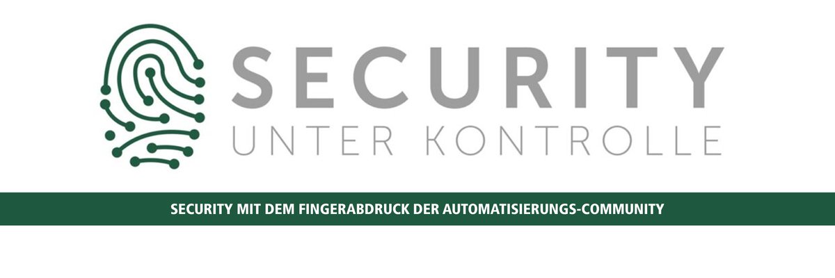 SECURITY UNTER KONTROLLE bringt die Automatisierungs-Community, die sich mit Security befasst, zusammen und macht sie sichtbar. #securityunterkontrolle