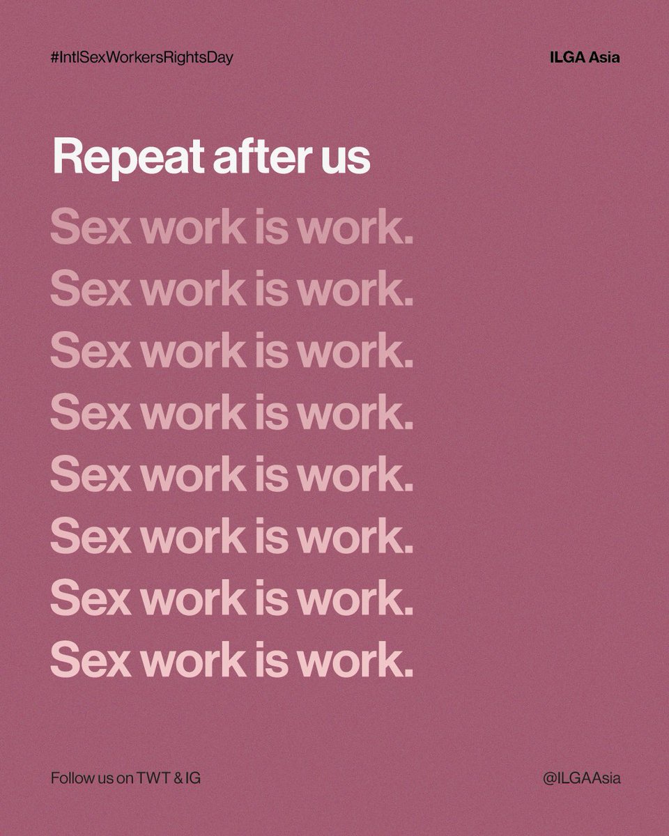 Repeat after us: #SexWorkIsWork.

International #SexWorkersRightsDay 2022 | #LGBTIQ