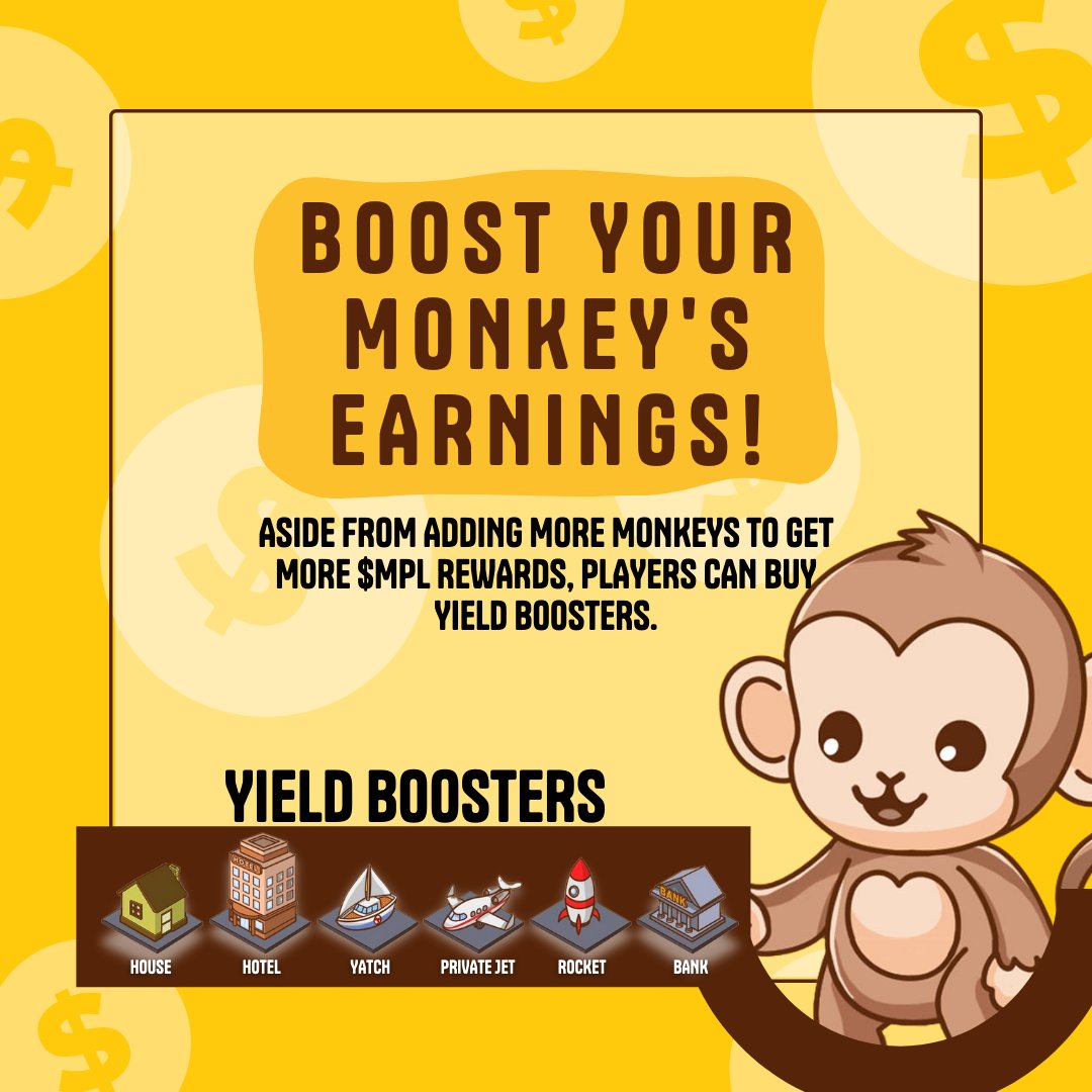 themonkeypoly's tweet image. Sup, fam

Boost your $MPL earnings with Yield Boosters!

Choose from 6 different yield booster properties with varying prices and percentile boost. 

Learn more about Us 👇
Official minting link: monkeypoly.com
Whitepaper: bit.ly/monkeypoly