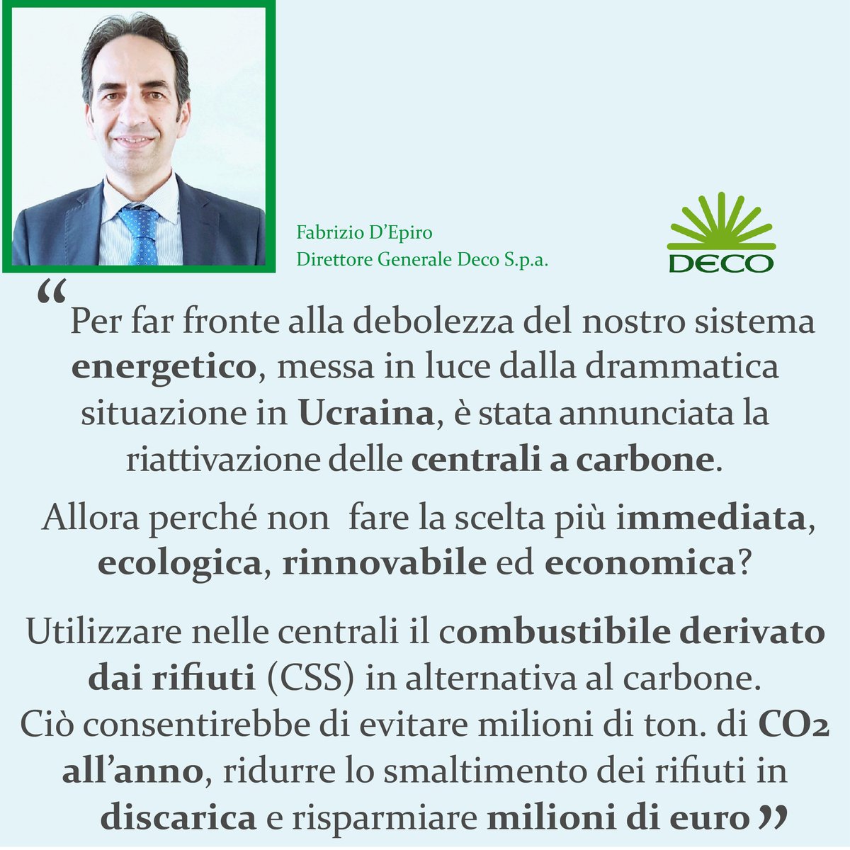 Deco_Spa's tweet image. ❗️#Crisi #Energetica e riattivazione delle #centrali a #carbone❗️
♻️Per far fronte a questa #emergenza, la scelta più #immediata, #ecologica, #economica e #rinnovabile sarebbe quella di utilizzare il #css in alternativa alle fonti fossili♻️
#economiacircolare #riduzioneEmissioni