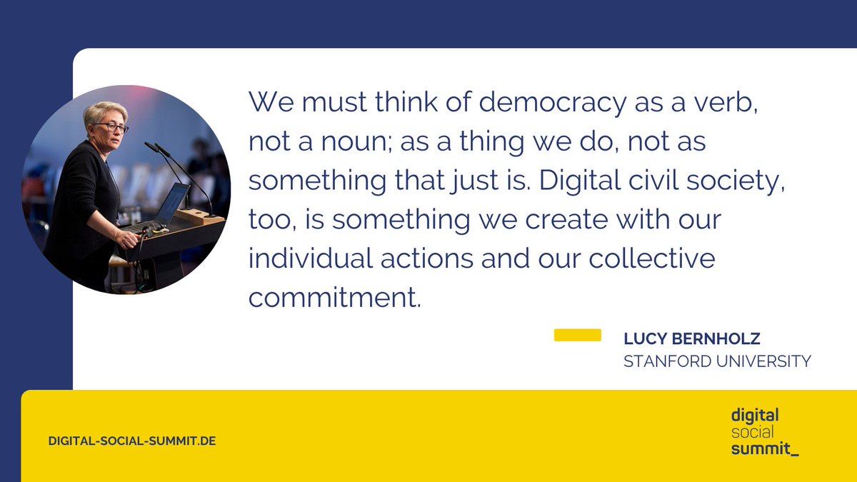 Foto von Lucy Bernholz am Rednerpult. Daneben ein Zitat "We must think of democracy as a verb, not a noun; as a thing we do, not as something that just is. Digital civil society, too, is something we create with our individual actions and our collective commitment."