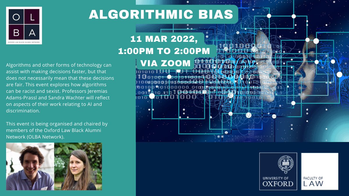 OxfordLawFac's tweet image. ❓ Are algorithms racist and sexist. Join @JeremiasPrassl &amp;amp; @SandraWachter5 for a discussion on Algorithmic Bias hosted by the Oxford Law Black Alumni Network.
11 Mar 2022, 1:00PM to 2:00PM via Zoom. Register now!
bit.ly/3sAEA12