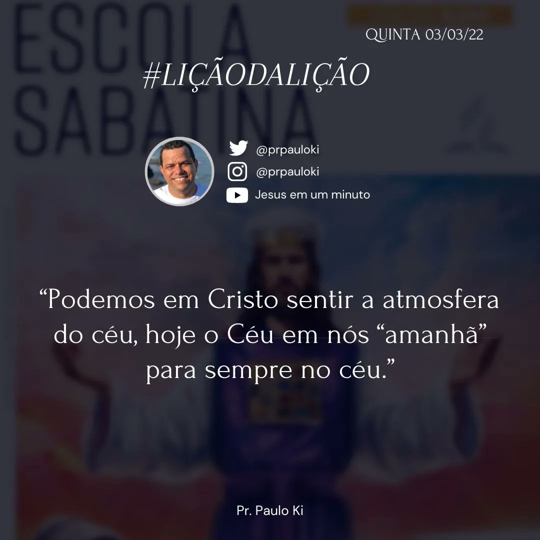 Comentário do Capítulo da Bíblia e da Lição de Escola Sabatina! #Bíblia #LESAdv