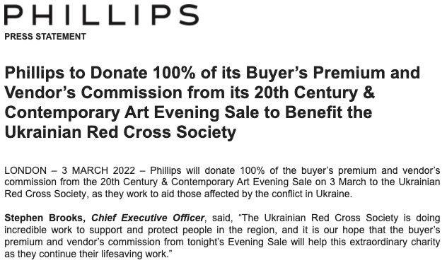 The Russian-owned auction house <a href="/phillipsauction/">PHILLIPS</a> says this morning that it will donate 100% of the buyer’s premium and vendor’s commission from the 20th Century &amp; Contemporary Art Evening Sale on 3 March (tonight) to the Ukrainian Red Cross Society. #Ukraine