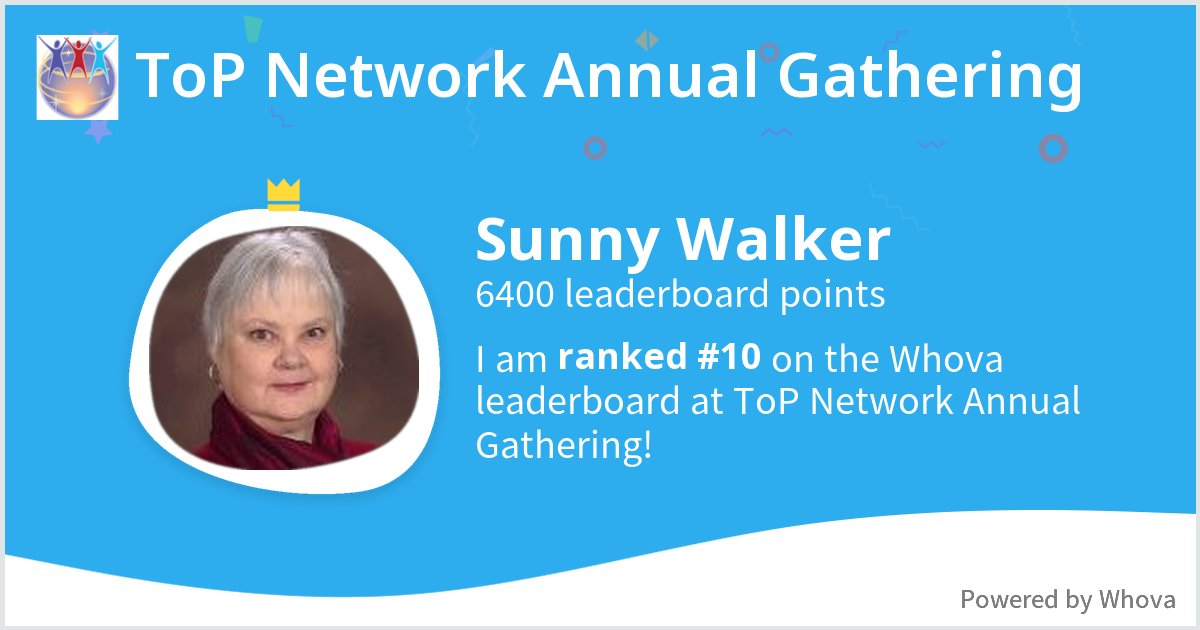 sunwlker's tweet photo. I ranked #10 on the Whova leaderboard at ToP Network Annual Gathering!  - via #Whova event app https://t.co/2NksddoUoE