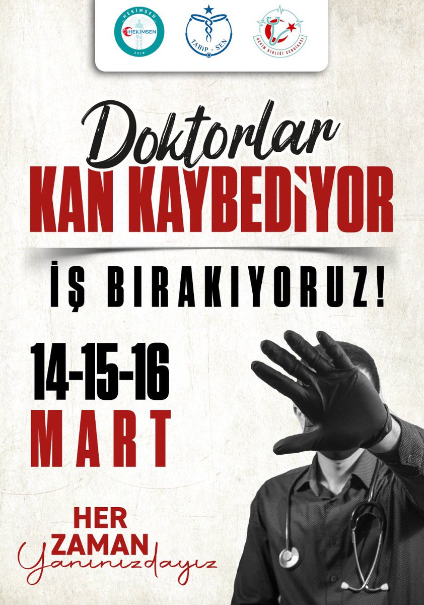 Dayak yiyen, hakkını gerektiği şekilde alamayan doktorlar 14-15-16 Mart tarihlerinde iş bırakıyorlar. Bir gün tamamen doktorsuz kalmamak için destekliyorum ve yanlarında olup dayanışacağım.