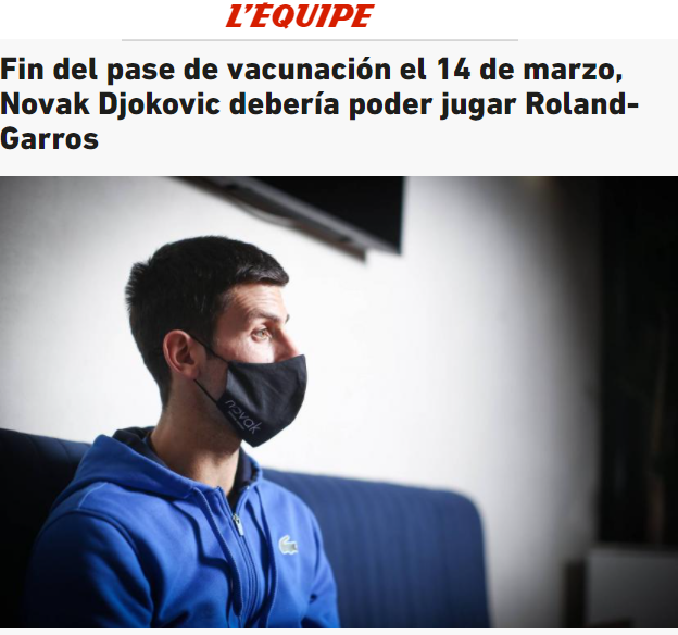 🚨 ÚLTIMA HORA 🚨 ✅ Djokovic podrá jugar en Roland Garros: Francia eliminará el pasaporte #covid19 para entrar al país el día 14 de marzo.