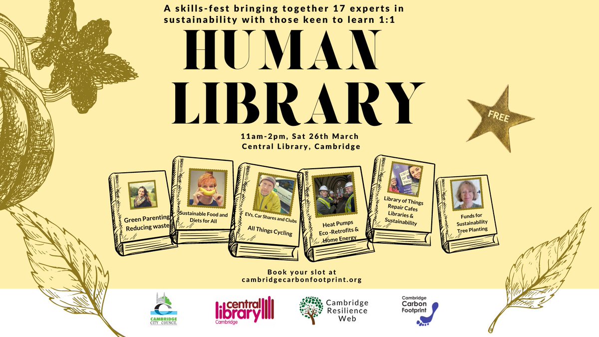 CCFcambridge's tweet photo. On 26 March you can visit Central Library and borrow a human rather than a book! 'The human' is there to answer all your questions 1:1 re sustainable living. Home energy, travel, food, living with less stuff, waste etc there are 17 experts to be booked at //bit.ly/3Mkbjzu https://t.co/ATP3o9q0sS