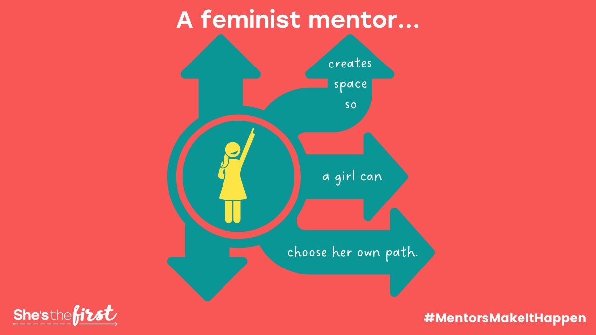 A feminist mentor helps a girl develop her agency, explore her power, and discover her own path, solutions, and decisions. Feminist mentorship is based on the recognition of girls’ rights and agency over their own lives. #MentorsMakeItHappen shesthefirst.org/mentorsmakeith…